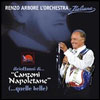 Diciottanni di canzoni napoletane (...quelle belle)