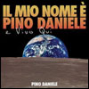 Il mio nome è Pino Daniele e vivo qui