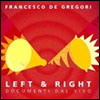 Left & Right - Documenti dal vivo