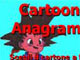Cartoons anagrammi
