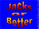 Videopoker Jacks Or Better