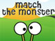 The Monster Matching