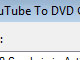 Free YouTube to DVD Converter